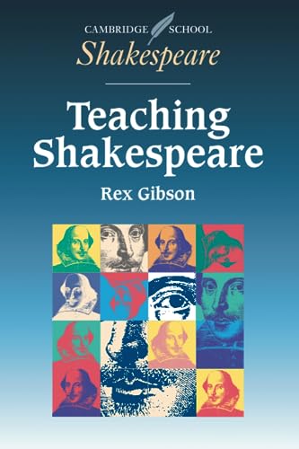 Teaching Shakespeare (Cambridge School Shakespeare Series) von Cambridge University Press